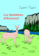 Fantômes d'Anticosti (Les)